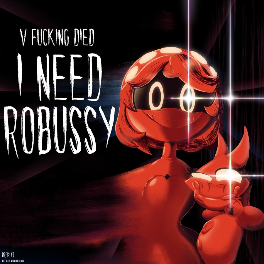 Parody of the cover Spirit Phone by Lemon Demon with V from Murder Drones and Tasque Manager from Deltarune. The name of the band and title of the album has been changed for: V Fucking Died, I Need Robussy.